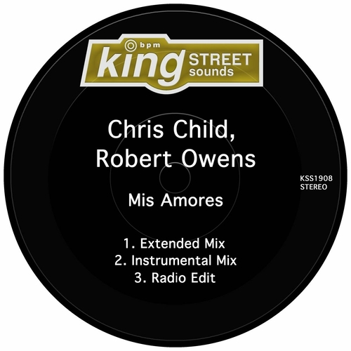 Chris Child & Robert Owens - Mis Amores [KSS1908]